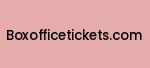 boxofficetickets.com Coupon Codes