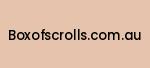 boxofscrolls.com.au Coupon Codes