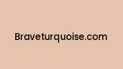 Braveturquoise.com Coupon Codes