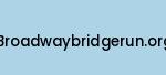 broadwaybridgerun.org Coupon Codes