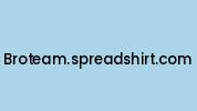Broteam.spreadshirt.com Coupon Codes