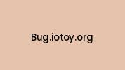 Bug.iotoy.org Coupon Codes