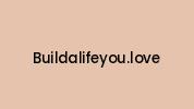Buildalifeyou.love Coupon Codes
