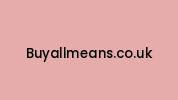 Buyallmeans.co.uk Coupon Codes