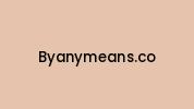 Byanymeans.co Coupon Codes