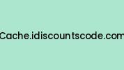 Cache.idiscountscode.com Coupon Codes