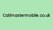 Callmastermobile.co.uk Coupon Codes