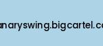 canaryswing.bigcartel.com Coupon Codes