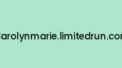 Carolynmarie.limitedrun.com Coupon Codes