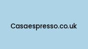 Casaespresso.co.uk Coupon Codes
