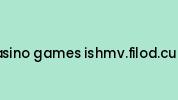 Casino-games-ishmv.filod.cu.cc Coupon Codes
