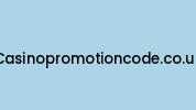Casinopromotioncode.co.uk Coupon Codes