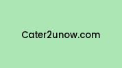 Cater2unow.com Coupon Codes