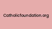 Catholicfoundation.org Coupon Codes