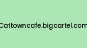 Cattowncafe.bigcartel.com Coupon Codes