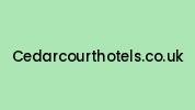 Cedarcourthotels.co.uk Coupon Codes
