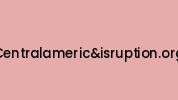 Centralamericandisruption.org Coupon Codes