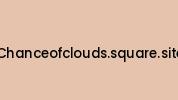 Chanceofclouds.square.site Coupon Codes