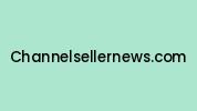 Channelsellernews.com Coupon Codes