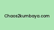 Chaos2kumbaya.com Coupon Codes