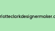 Charlotteclarkdesignermaker.co.uk Coupon Codes