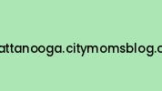 Chattanooga.citymomsblog.com Coupon Codes