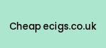 cheap-ecigs.co.uk Coupon Codes