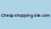 Cheap-shopping-site.com Coupon Codes