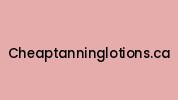 Cheaptanninglotions.ca Coupon Codes