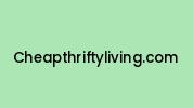 Cheapthriftyliving.com Coupon Codes