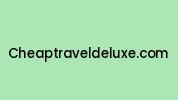 Cheaptraveldeluxe.com Coupon Codes