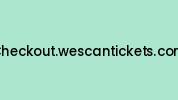 Checkout.wescantickets.com Coupon Codes