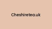 Cheshiretea.uk Coupon Codes