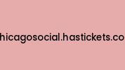 Chicagosocial.hastickets.com Coupon Codes