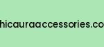 chicauraaccessories.com Coupon Codes
