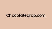 Chocolatedrop.com Coupon Codes