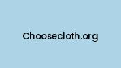 Choosecloth.org Coupon Codes