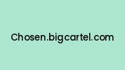 Chosen.bigcartel.com Coupon Codes