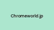 Chromeworld.jp Coupon Codes