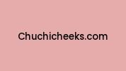 Chuchicheeks.com Coupon Codes