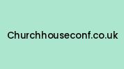 Churchhouseconf.co.uk Coupon Codes