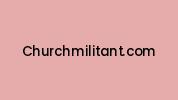 Churchmilitant.com Coupon Codes