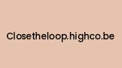 Closetheloop.highco.be Coupon Codes