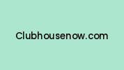 Clubhousenow.com Coupon Codes