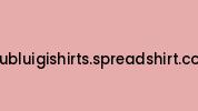 Clubluigishirts.spreadshirt.com Coupon Codes