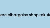 Commercialbargains.shop.rakuten.com Coupon Codes