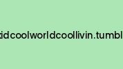 Coolkidcoolworldcoollivin.tumblr.com Coupon Codes