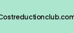 costreductionclub.com Coupon Codes