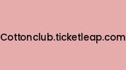 Cottonclub.ticketleap.com Coupon Codes