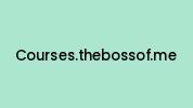 Courses.thebossof.me Coupon Codes